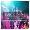 Mala X - Bakerstreet - EP